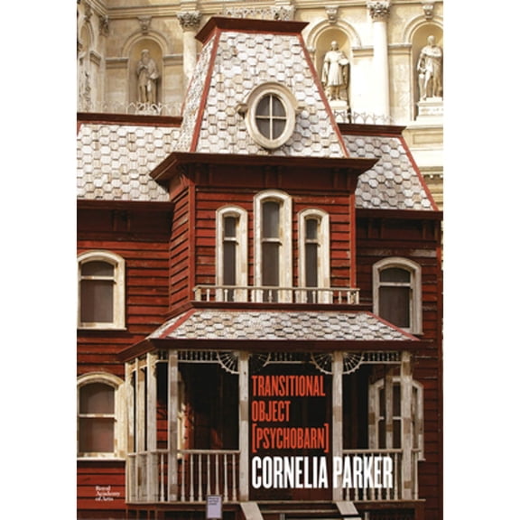 Pre-Owned Cornelia Parker: Transitional Object (Psychobarn) (Paperback) 1912520079 9781912520077