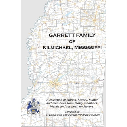 Garrett Family of Kilmichael, Mississippi, (Paperback)