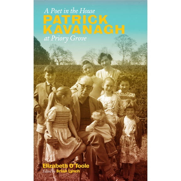 A Poet in the House: Patrick Kavanagh at Priory Grove, (Paperback)