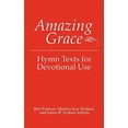 thumbnail image 2 of Hymn Texts for Devotional Use: Amazing Grace (Paperback), 2 of 2