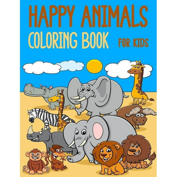 happy animals: coloring book for kids aged 3-8 (Paperback)