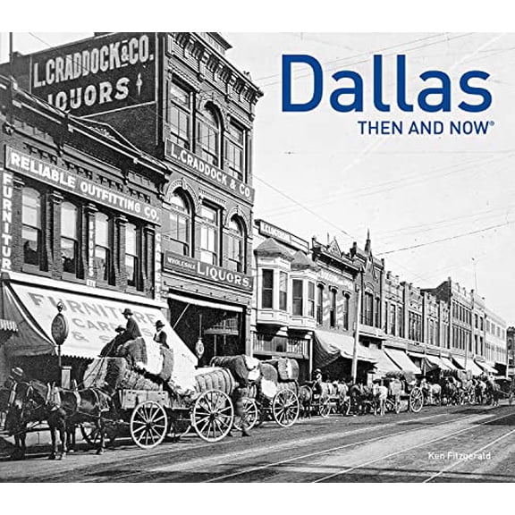Pre-Owned Dallas Then and Now(r) (Hardcover) 1909108405 9781909108400