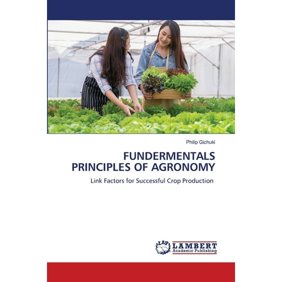 Fundermentals Principles of Agronomy, (Paperback)