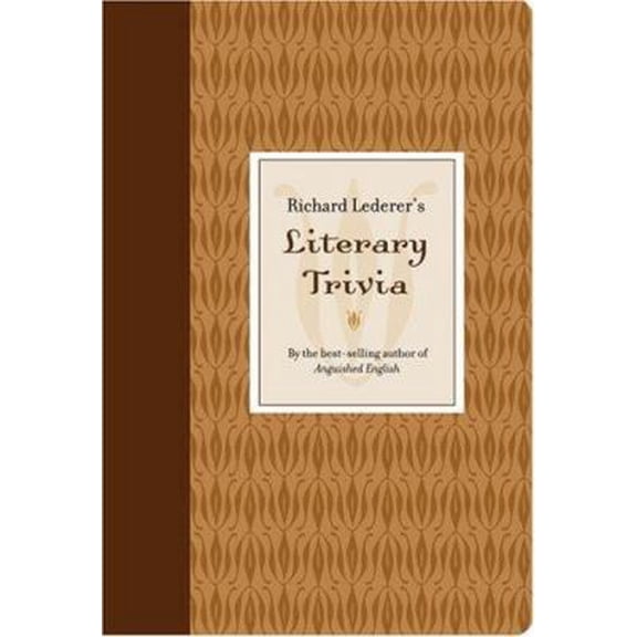 Pre-Owned Richard Lederer's Literary Triva (Paperback) 1423602110 9781423602118