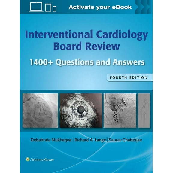Interventional Cardiology Board Review: 1400  Questions and Answers: Print   eBook with Multimedia, (Paperback)