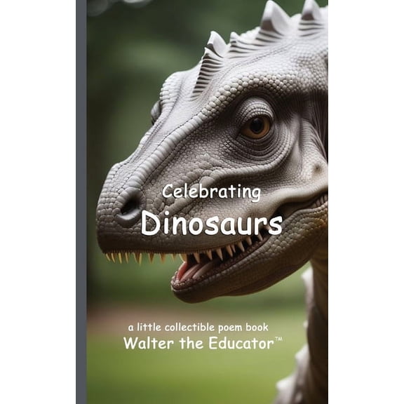 The Poetry of First Names Book Celebrating Dinosaurs, (Paperback)