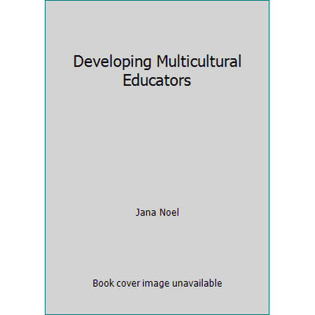 Developing Multicultural Educators, Used [Paperback]