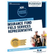 Career Examination Insurance Fund Field Services Representative (C-2166): Passbooks Study Guide Volume 2166, Book 2166, (Paperback)