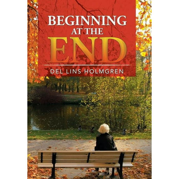 Beginning At The End (Hardcover)