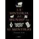 thumbnail image 1 of Libro La Historia Del Mundo En 50 Mentiras Tapa Blanda, Autor Natasha Tidd, Editorial Critica Mexico, 1 of 2