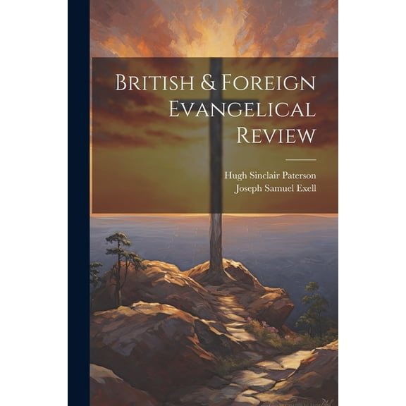 British & Foreign Evangelical Review (Paperback)