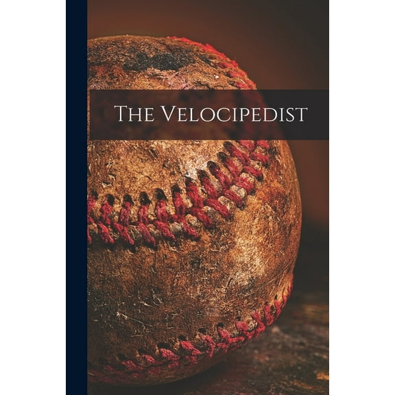 The Velocipedist (Paperback)