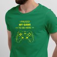 thumbnail image 2 of Greenyef Graphics I Paused My Game to Be Here Gamer Gift Funny Tee Men's T-Shirt Style-42 (Antique Irish & Yellow, X-Large), 2 of 6