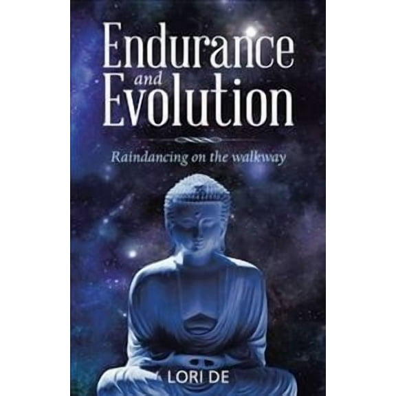 Endurance and Evolution: Raindancing on the Walkway (Paperback)