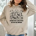 thumbnail image 2 of Either You Love Dogs or You're Wrong Hoodie Sweatshirt, 2 of 6