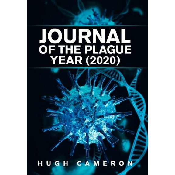 Journal of the Plague Year (2020) (Hardcover)