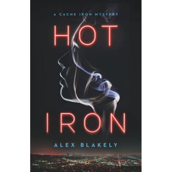 Pre-Owned Hot Iron: A Cache Iron Mystery (Paperback) 1777362725 9781777362720