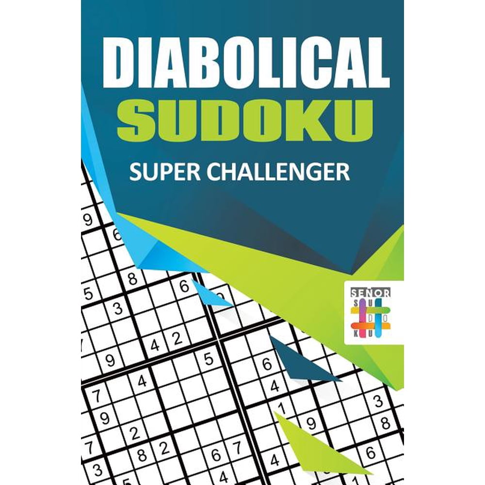 Diabolical Sudoku Super Challenger Paperback Walmart Walmart