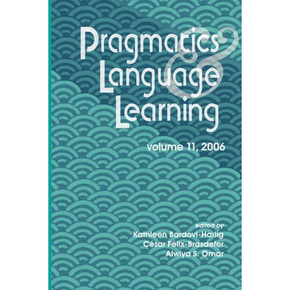 Pragmatics & Language Learning, Volume 11, (Paperback)