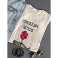 thumbnail image 3 of Dream Forever T-Shirt Women -Fab Funky Designs, Female Small, 3 of 4