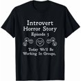thumbnail image 1 of Funny Introvert Student Classroom School Humor Graphic Unisex T-Shirt, up to Size 5XL, 1 of 4