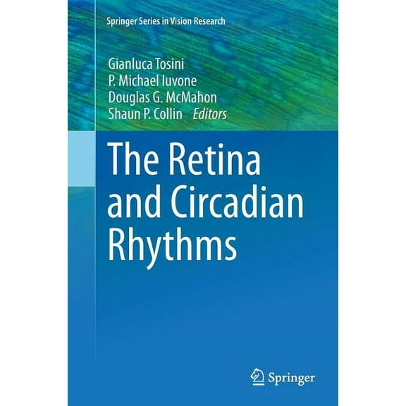 Springer Vision Research The Retina and Circadian Rhythms, Book 1, (Paperback)