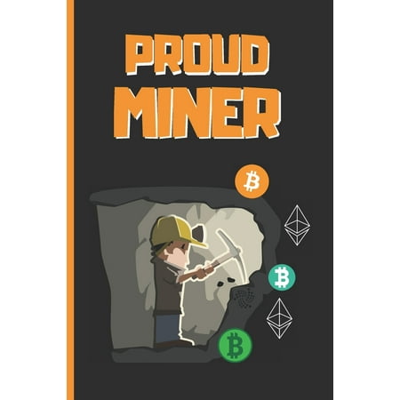 Proud Miner : 6