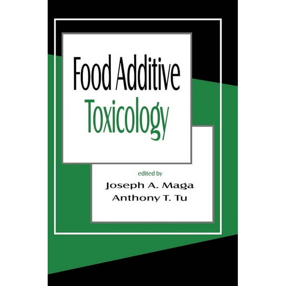 Food Additive Toxicology, (Hardcover)