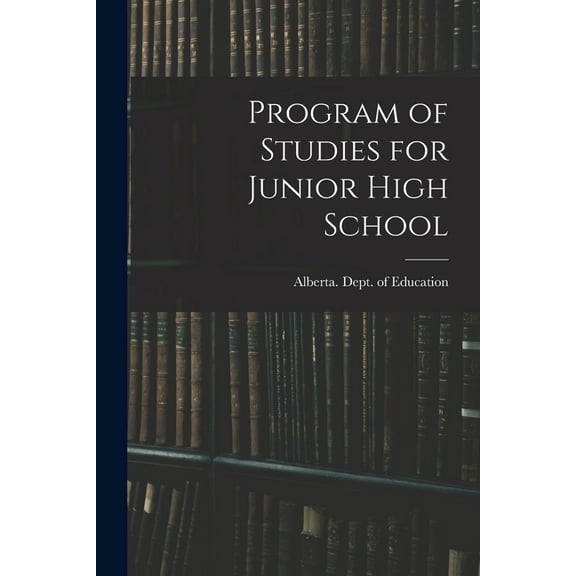 Program of Studies for Junior High School, (Paperback)
