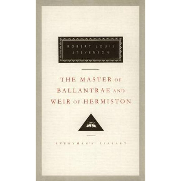 Pre-Owned The Master of Ballantrae and Weir of Hermiston: Introduction by John Sutherland (Hardcover 9780679417446) by Robert Louis Stevenson, John Sutherland