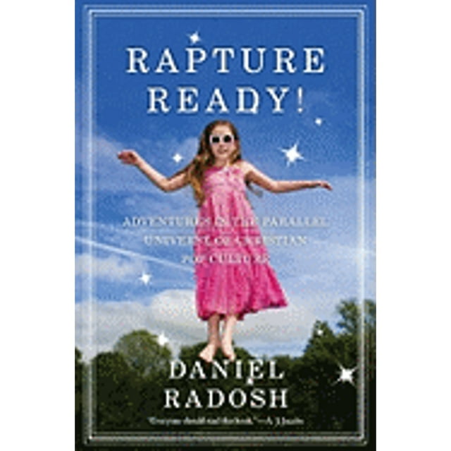 Rapture Ready! Adventures in the Parallel Universe of Christian Pop
