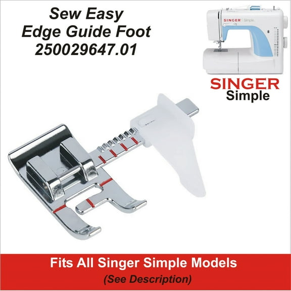 Singer Simple Edge Guide (Sew Easy) Foot Fits Simple Models 2932, 3116 & More See Description For Models