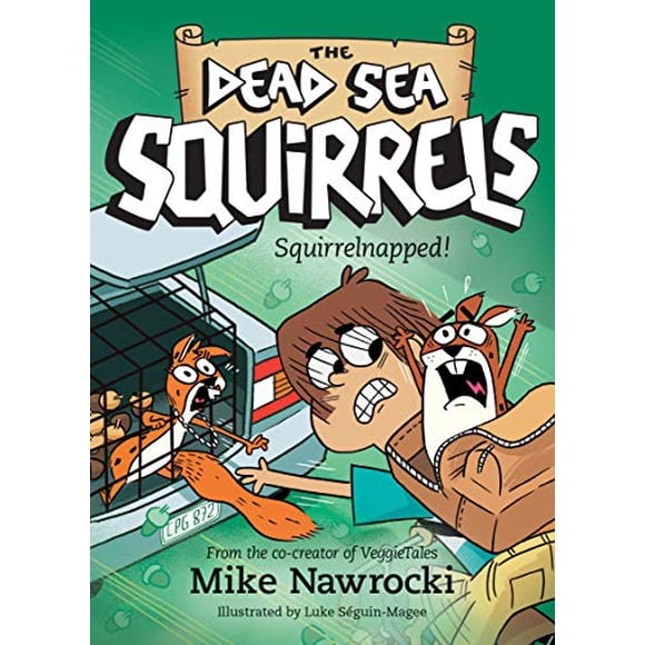 Squirrelnapped! (Dead Sea Squirrels)