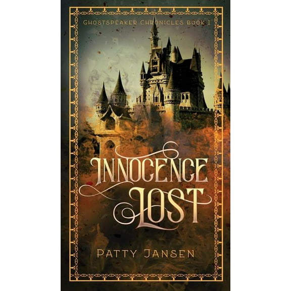 Ghostspeaker Chronicles Innocence Lost, Book 1, (Hardcover)