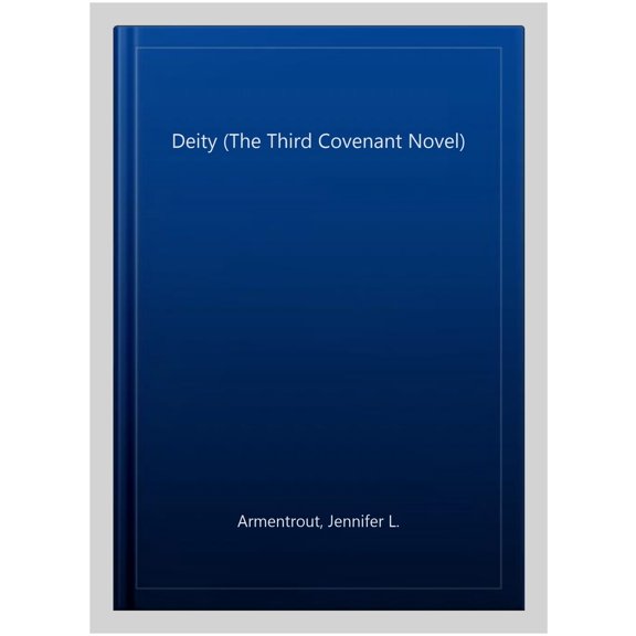 Pre-Owned Deity (The Third Covenant Novel): Jennifer L. Armentrout (Covenant Series) Paperback
