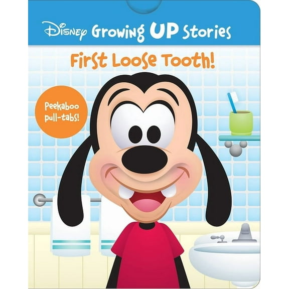 Disney Growing Up Stories: First Loose Tooth! (Board Book)