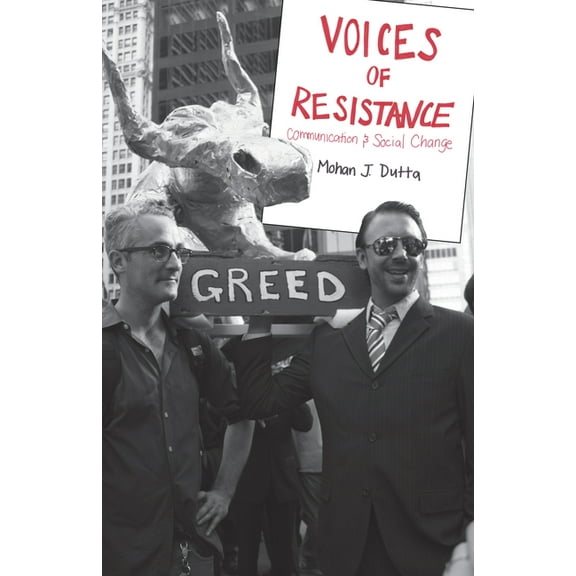 Voices of Resistance: Communication and Social Change, (Paperback)