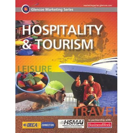 Glencoe Marketing Series: Hospitality & Tourism Student Edition (Paperback) by McGraw-Hill Education