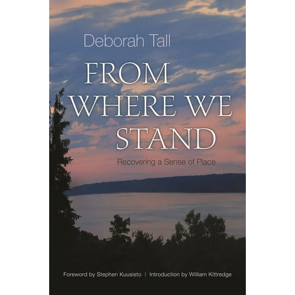 From Where We Stand: Recovering a Sense of Place, (Paperback)