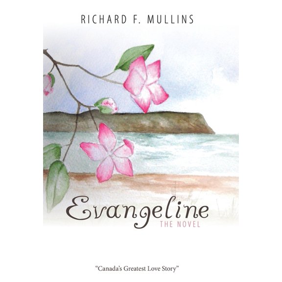 Evangeline The Novel, (Hardcover)