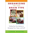 thumbnail image 2 of Organizing for Your Brain Type: Finding Your Own Solution to Managing Time, Paper, and Stuff, 2 of 2