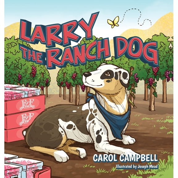 Larry the Ranch Dog, (Hardcover)