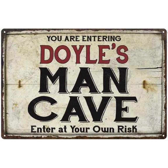 DOYLE'S Man Cave Sign Rustic 8 x 12 High Gloss Metal 208120035449