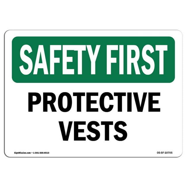 SignMission OS-SF-A-1218-L-10705 12 x 18 Po. Panneau de Sécurité OSHA - Gilets de Protection