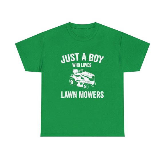 Just a Boy Who Loves Lawn Mowers Shirt, Funny Lawn Mowing Gift Tee -ID: 581
