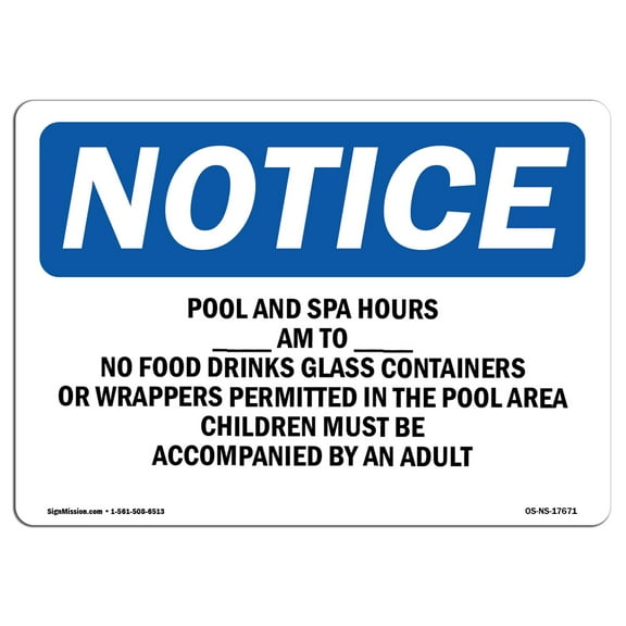 OSHA Notice Sign - Pool & Spa Hours ____ Am To ____ Pm No Food | Decal | Protect Your Business, Construction Site |  Made in the USA
