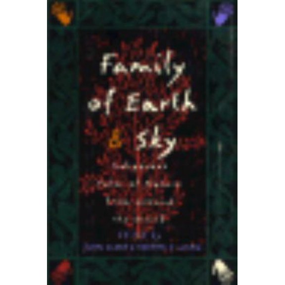 Pre-Owned Family of Earth and Sky: Indigenous Tales of Nature from Around the World (The Concord Library) (Hardcover) 0807085286 9780807085288