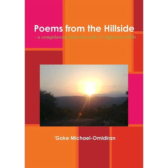 Poems from the Hillside, (Paperback)