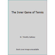 Angle View: The Inner Game of Tennis [Hardcover - Used]