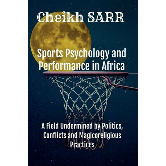 Sports Psychology and Performance in Africa, (Paperback)